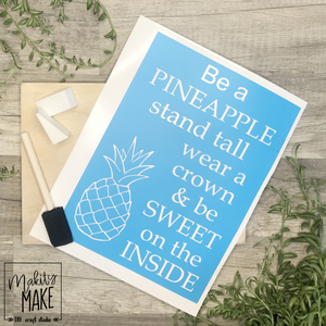 Be a Pineapple Wood Sign Kit