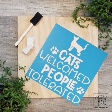 Cats Welcome People Tolerated Kit