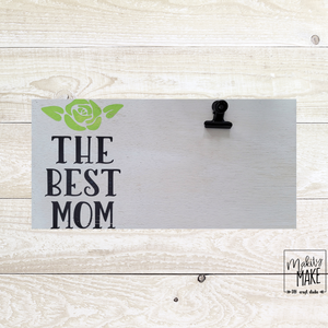 Best Mom Picture Holder Wood Sign