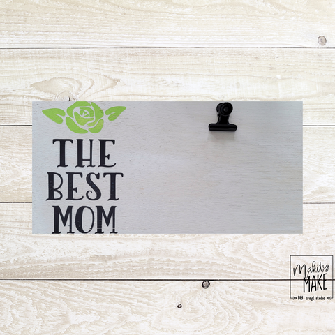 Best Mom Picture Holder Wood Sign